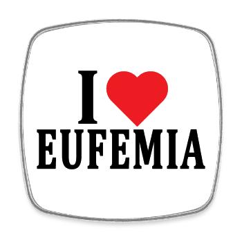 t-shirt I love Eufemia t-shirt gift idea - Square fridge magnet - white - Front