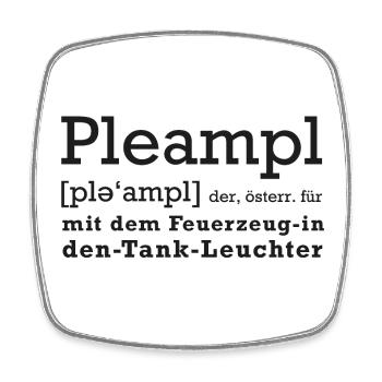 Pleampl - österreichisch - Bleampl, Dialekt - Viereckiger Kühlschrankmagnet - Weiß - Vorne
