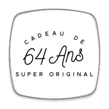 Cadeau 64 ans  - Magnet carré - blanc - Devant