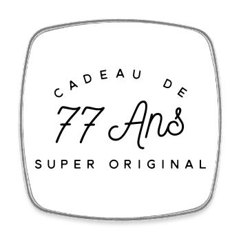 Cadeau 77 ans  - Magnet carré - blanc - Devant