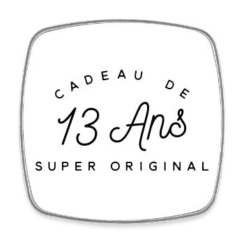 Cadeau 13 ans  - Magnet carré - blanc - Devant