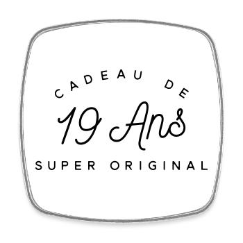 Cadeau 19 ans  - Magnet carré - blanc - Devant