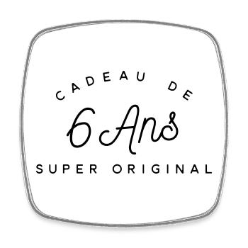 Cadeau 6 ans  - Magnet carré - blanc - Devant