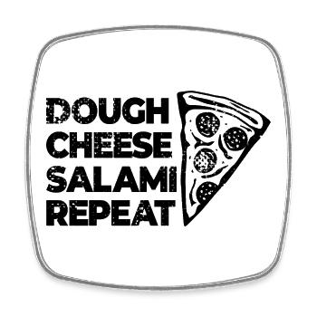 Dough Cheese Salami Repeat - Viereckiger Kühlschrankmagnet - Weiß - Vorne