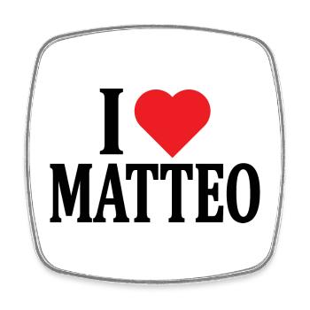 t-shirt I love Matteo t shirt gift idea - Square fridge magnet - white - Front