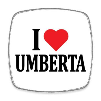 t-shirt I love Umberta t-shirt gift idea - Square fridge magnet - white - Front