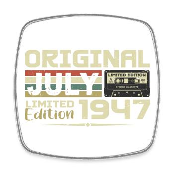 Cadeau D'anniversaire Juillet 1947 Nées en Juillet - Magnet carré - blanc - Devant