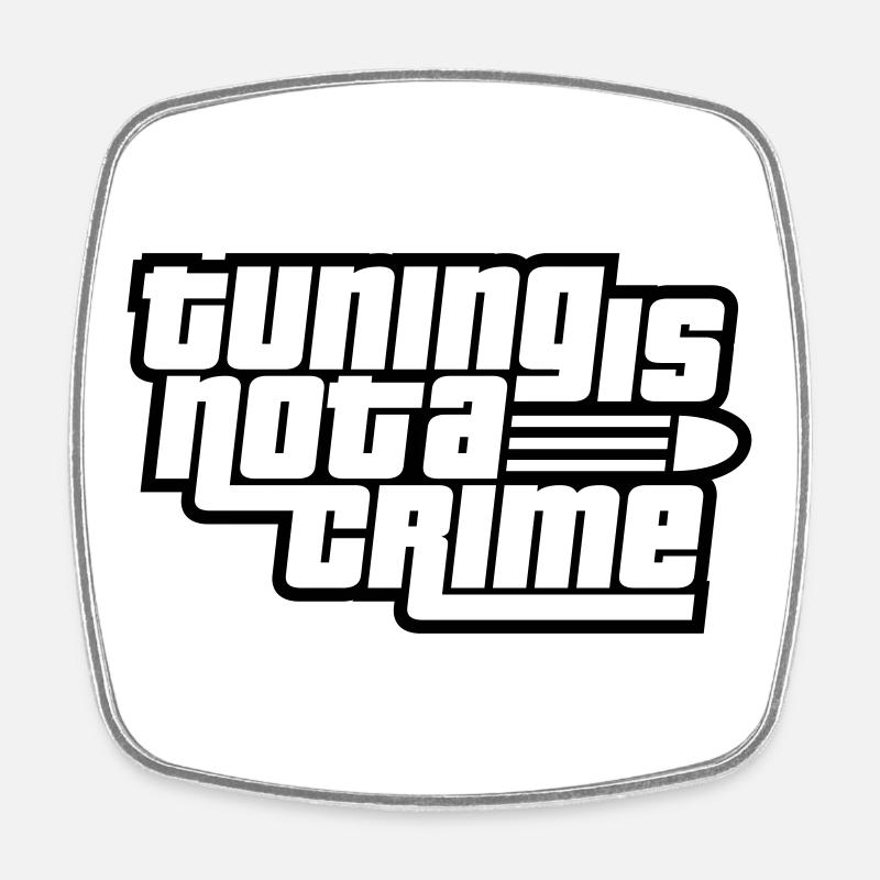 Tuning is not a Crime (Colors changeable) - Square fridge magnet - white
