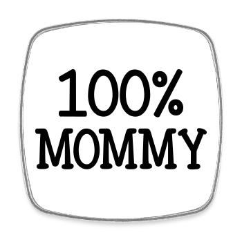 100% Mom - Mother's Day - Square fridge magnet - white - Front