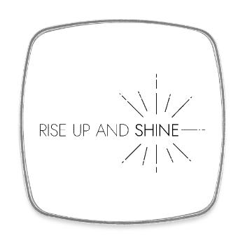 RISE UP AND SHINE - Viereckiger Kühlschrankmagnet - Weiß - Vorne
