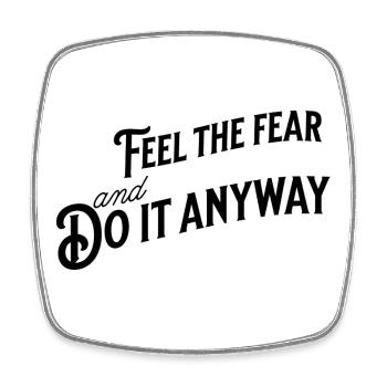 "Feel The Fear and Do It Anyway" in Typografie - Viereckiger Kühlschrankmagnet - Weiß - Vorne