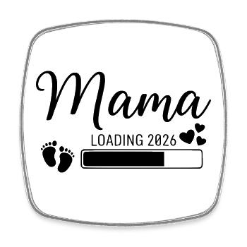 Mama Loading 2026 - Viereckiger Kühlschrankmagnet - Weiß - Vorne