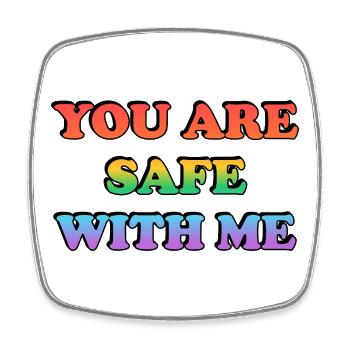 Tu es en sécurité avec moi texte arc-en-ciel LGBT espace sûr - Magnet carré - blanc - Devant