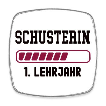 Ausbildung Schusterin 1. Lehrjahr Schusterlehre - Viereckiger Kühlschrankmagnet - Weiß - Vorne
