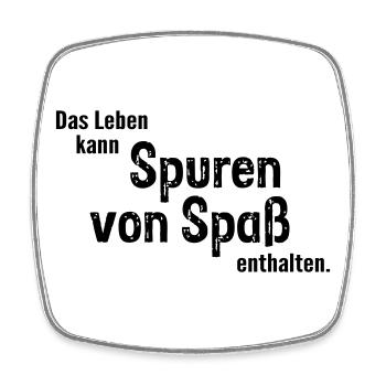 Spuren von Spass - Viereckiger Kühlschrankmagnet - Weiß - Vorne