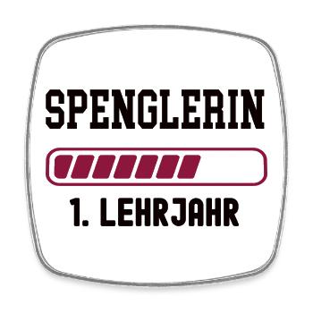 Ausbildung Spenglerin 1. Lehrjahr Spengler Lehre - Viereckiger Kühlschrankmagnet - Weiß - Vorne