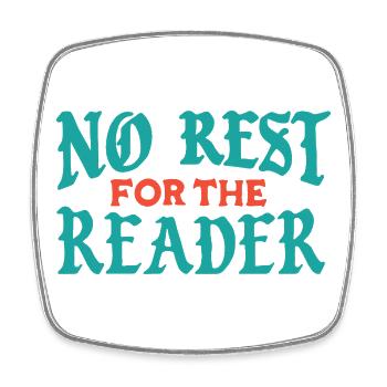 No Rest for the Reader - Square fridge magnet - white - Front