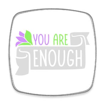You Are Enough Self Love Motivational Quote - Square fridge magnet - white - Front