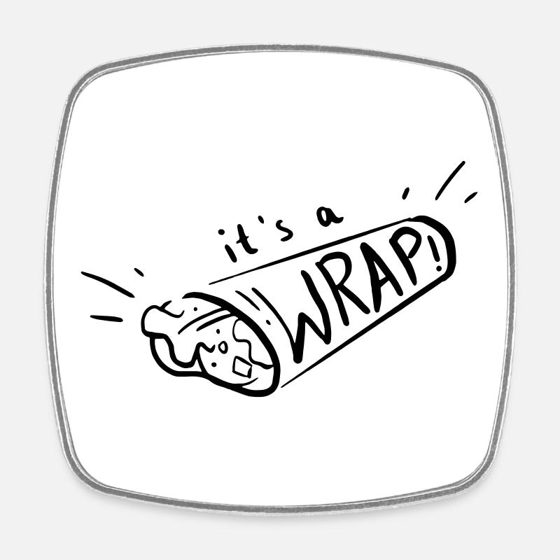 It's a wrap - Viereckiger Kühlschrankmagnet - Weiß