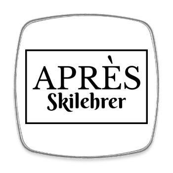 Après Ski Moniteur Humour Party - Magnet carré - blanc - Devant