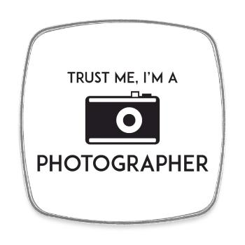 Trust Me I'm a Photographer - Square fridge magnet - white - Front