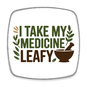 Herbalist I Take My Medicine Leafy Professional  - Square fridge magnet - white - Front