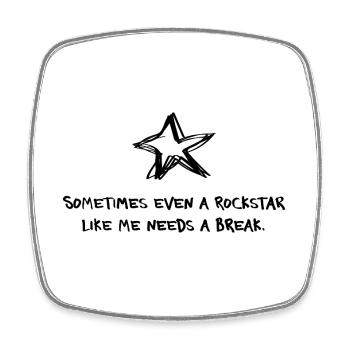 Sometimes even a Star needs a break – Statement - Square fridge magnet - white - Front