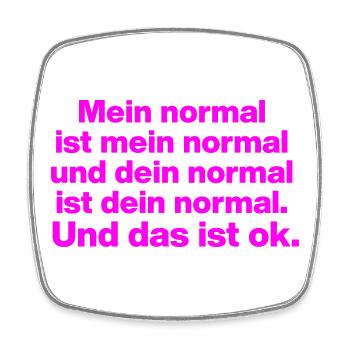MON NORMAL EST MON NORMAL, LE TIEN VA BIEN ✌️ - Magnet carré - blanc - Devant
