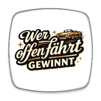 Wer offen fährt gewinnt Retro Cabrio Spruch - Viereckiger Kühlschrankmagnet - Weiß - Vorne