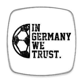 In Germany we Trust - Viereckiger Kühlschrankmagnet - Weiß - Vorne