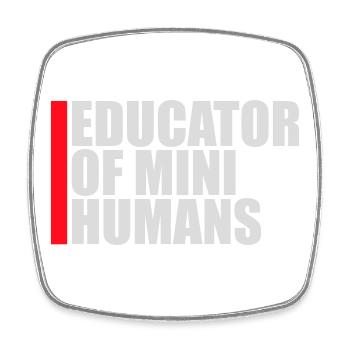 Educator Of Little Humans Teacher Funny Kids - Square fridge magnet - white - Front
