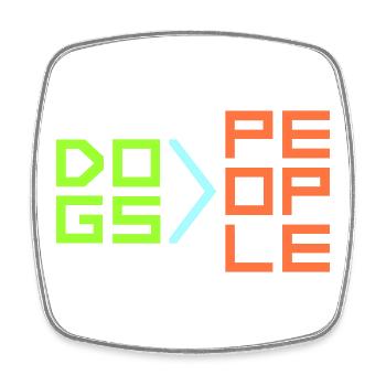 Dogs Over People Hund Lustig Antisozial Spruch - Viereckiger Kühlschrankmagnet - Weiß - Vorne