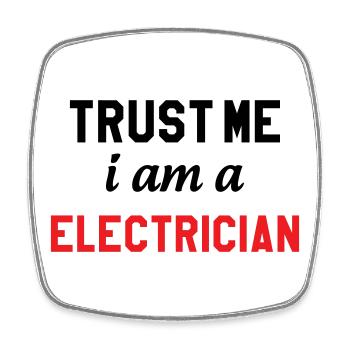 Trust me I'm an electrician: security - Square fridge magnet - white - Front