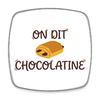 Citation on dit chocolatine humour sud-ouest - Magnet carré - blanc - Devant
