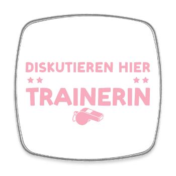 Trainerin Nicht zum diskutieren hier Coaching - Viereckiger Kühlschrankmagnet - Weiß - Vorne