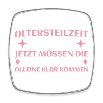 Altersteilzeit 2027 Humorvolles Frührente Damen - Viereckiger Kühlschrankmagnet - Weiß - Vorne