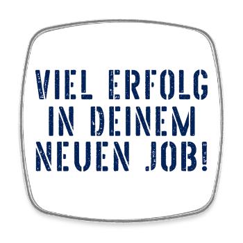 Abschied Jobwechsel Erfolg - Viereckiger Kühlschrankmagnet - Weiß - Vorne