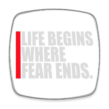 La vie commence là où la peur s’arrête Citation motivationnelle Logo - Magnet carré - blanc - Devant