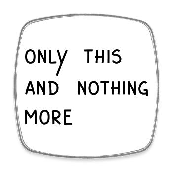 E. A. Poe - Only This And Nothing More, Black - Square fridge magnet - white - Front