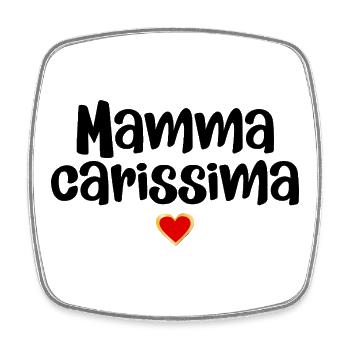 Mamma Carissima, Italia - Square fridge magnet - white - Front