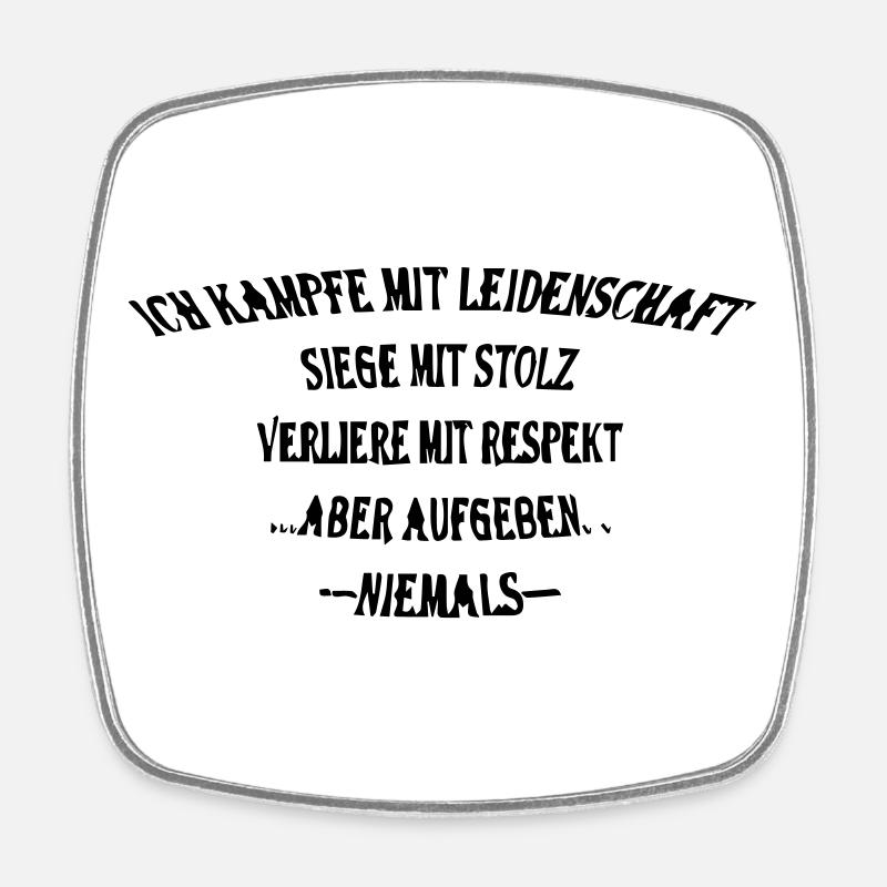 Kämpfe mit stolz - Viereckiger Kühlschrankmagnet - Weiß