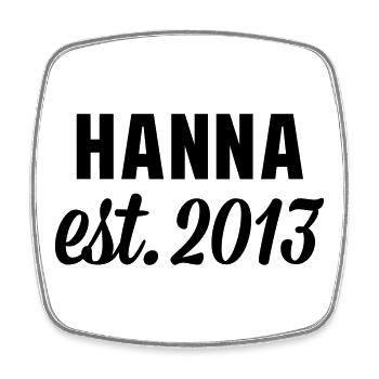 Hanna est 2013 - Viereckiger Kühlschrankmagnet - Weiß - Vorne