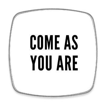 Come As You Are – Empowerment : Conception de fautes de frappe - Magnet carré - blanc - Devant