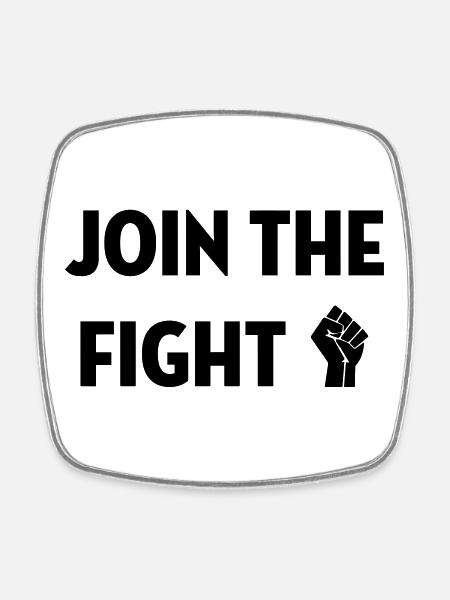 Join the fight / People / Peace / Revolution - Square fridge magnet - white