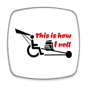 Voici comment je roule avec mon fauteuil roulant avec moteur V8 # - Magnet carré - blanc - Devant