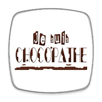 Je suis chocopathe - Magnet carré - blanc - Devant