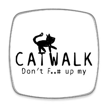 "Don´t F* up my Catwalk" freche Katze - Viereckiger Kühlschrankmagnet - Weiß - Vorne