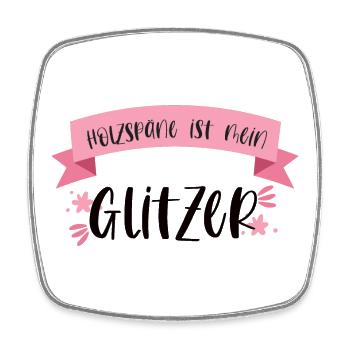 Holz Handwerkerin Sägespäne Wald Glitzer Geschenk - Viereckiger Kühlschrankmagnet - Weiß - Vorne