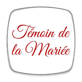 EVJF Témoin mariée. Enterrement vie célibataire - Magnet carré - blanc - Devant