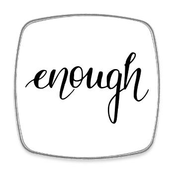 enough - Viereckiger Kühlschrankmagnet - Weiß - Vorne